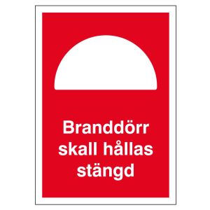 Branddörr skall hållas stängd (skylt)