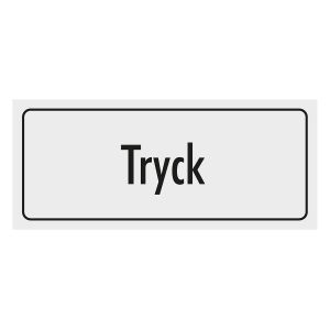Tryck (skylt)