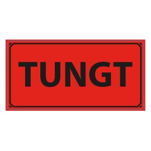 Emballageetikett "TUNGT"