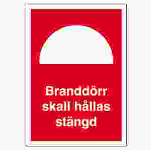 Branddörr skall hållas stängd (skylt)