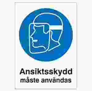Ansiktsskydd måste användas (skylt)