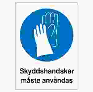 Skyddshandskar måste användas (skylt)