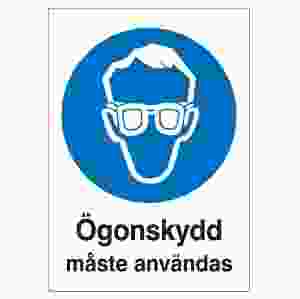Ögonskydd måste användas (skylt)