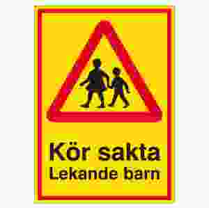 Kör sakta lekande barn (skylt)