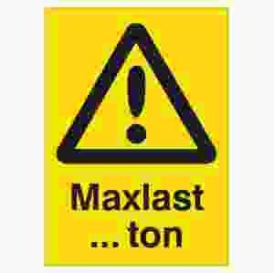 Maxlast....ton (skylt)