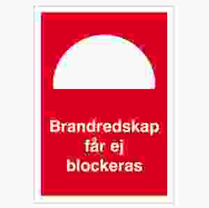 Brandredskap får ej blockeras (skylt)