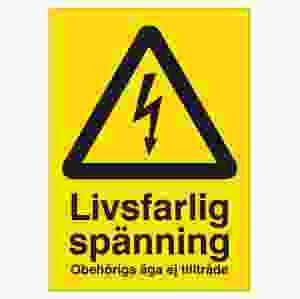 Livsfarlig spänning (skylt)