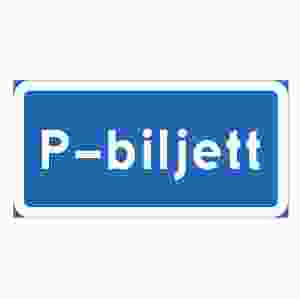 Parkeringsskylt P-biljett